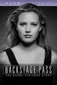 Backstage Pass: The Naomi Striemer Story: Striemer, Naomi: 9780816345182:  Amazon.com: Books