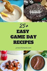 25 Easy Game Day Recipes Game Day Food Recipes Best Guacamole Recipe