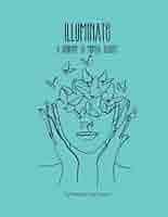 Illuminate : A Journey To Mental Clarity : Johnson, TyNeisha: Amazon.de:  Bücher