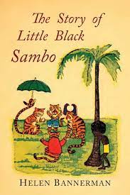 Little black sambo by helen bannerman illustrated by florence white williams the story of little black sambo is a children's book written and illustrated by scottish author helen bannerman, and first published by grant richards in october 1899 as one. The Story Of Little Black Sambo Color Facsimile Of First American Illustrated Edition Amazon De Bannerman Helen Fremdsprachige Bucher