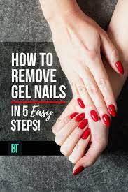 How To Remove Gel Nails At Home In 5 Easy Steps Gel Nail Removal Take Off Gel Nails Gel Nails At Home
