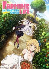 Farming Life In Another World (Literature) - TV Tropes