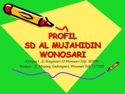 Status sekolah mencapai taraf internasional. Ppt Profil Sd Al Mujahidin Wonosari Powerpoint Presentation Free Download Id 4689455