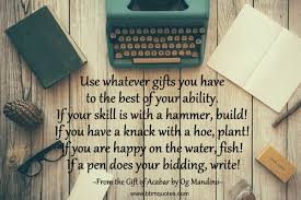 Use Whatever Gifts You Have To The Best Of Your Ability And Succeed Bbm Quotes
