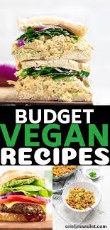 Vegan On A Budget 14 Day Cheap Vegan Meal Prep Ideas One Fine Wallet Vegan Recipes Healthy Plant Based Recipes Easy Vegan Dinner Recipes