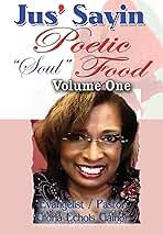 Jus' Sayin: Poetic Soul Food: 1 : Gainor, Gloria Echols: Amazon.co.za: Books