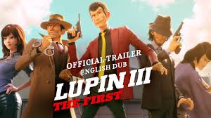 According to his creator, lupin is the grandson of maurice leblanc's gentleman thief arsène lupin. Lupin Iii The First Official English Trailer Gkids Youtube