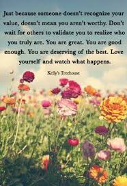 Know your worth quotes to help you realize your true potential. You Are A Self Love Affirmation To Remind Us How Amazing We Are Encouragement For Speaking Positively About Ourselves Self Love Affirmations Affirmations Knowing Your Worth