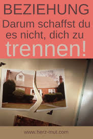 Beziehungsende Sich Zu Trennen Fallt Verdammt Schwer Doch Was Sind Die Grunde Wenn Man Sich Nicht Trennt Obwo Beziehung Beziehung Beenden On Off Beziehung