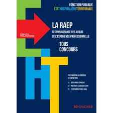 Le dossier écrit est en général composé de 6 documents à compléter qui représentent. Trajectoire La Raep Reconnaissance Des Acquis De L Experience Professionnelle Tous Concours Broche Philippe Geleoc Achat Livre Fnac