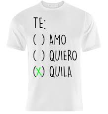 Great shirt for people who love tequila but love techno music even more! T Shirt Uomo Te Amo Te Quiero Tequila Divertente Personalizzabile Ebay