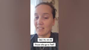 Come Follow Me: Doctrine and Covenants 76: Heaven and Hell