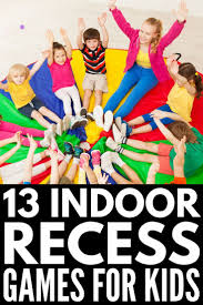 Rain Rain Go Away 13 Indoor Recess Activities For Kids Physical Activities For Kids Indoor Recess Activities Indoor Games For Kids