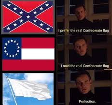 Alabama is notorious for, well, i think y'all know what it is notorious for maybe this is a stereotype, but it today we look at the history of the alabama flag and how it's symbols were chosen for a pretty. The Best Confederate Flag Memes Memedroid