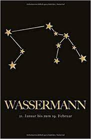 By the way, have you any idea when louis xiv reigned? Wassermann 21 Januar Bis Zum 19 Februar Personalisiertes Blank Notizbuch Sternzeichen Wassermann Geboren Notizheft Und Journal Fur Astrologie Und Horoskop Interessierte German Edition Sternzeichen Notizbucher 9781081173012 Amazon Com