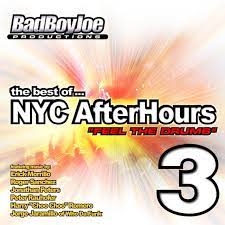 It was released on march 20, 2020, to critical acclaim, with some calling it his best work to date. The Best Of Nyc Afterhours 3 Feel The Drums Compilation By Bad Boy Joe Spotify