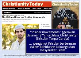 Satu kekeliruan terhadap pelbagai fahaman dalam agama. Insider Movement Cara Melayu Kristian Merahsiakan Murtad Karim S Blog
