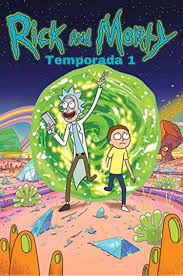 Rick Y Morty Temporada 1 2013 Rick And Morty Poster Rick And Morty Season Rick And Morty
