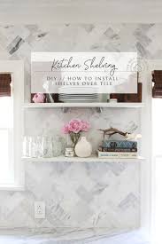 We did not find results for: Diy Installing Kitchen Shelves Over A Tile Backsplash The Grit And Polish