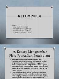 Konsep menggambar flora fauna dan alam benda. Presentation Seni Budaya Tentang Konsep Menggambar