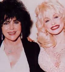 One of my favorites Dolly with the one and only my favorite legendary Liz  Taylor