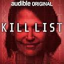 Kill List | Podcasts on Audible | Audible.com