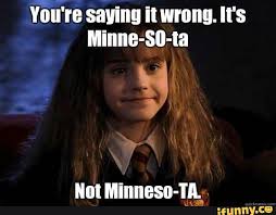 10 Downright Funny Memes You Ll Only Get If You Re From Minnesota Hermione Granger Emma Watson Harry Potter Harry Potter Love