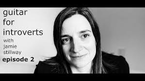 Guitar for Introverts with Jamie Stillway -- Episode 1: Travis picking,  open G tuning, and more.