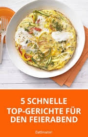 5 Schnelle Top Gerichte Fur Den Feierabend Rezepte Einfache Gerichte Hauptspeise