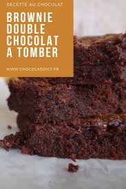 Brownie Double Chocolat Une Recette Facile Et Rapide Recette Facile Recette Facile Et Rapide Et Recette Brownies