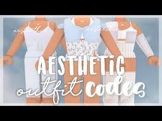 Open me :･ﾟ *:･ﾟ ‿︵‿︵ʚ˚̣̣̣ɞ・ ・ ʚ˚̣̣̣ɞ‿︵‿︵‿#roblox #outfits #aesthetic #codes #bloxburgin today ' s video i. Aesthetic Outfit Codes Links Pt 2 Aestaethic Youtube Coding Coding Clothes Aesthetic Clothes