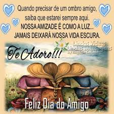 Um amigo é fruto de uma escolha, é uma opção de amor, é a descoberta da alma irmã. Dia Do Amigo Mensagem Dia Do Amigo Dia Do Amigo Frase Dia Do Amigo