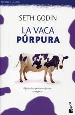 En el resumen de esta semana vamos a ver la vaca púrpura (purple cow, 2003) del gurú del marketing seth godin, en el que vemos la nueva función del marketing en las organizaciones y muchas formas de hacer que nuestros productos se. Libro La Vaca Purpura 9788498750874 Godin Seth Marcial Pons Librero