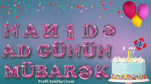 Ad Günün Mübarək N Hərfi İlə Başlayan Bütün Adlar 49+ - Profil Sekilleri