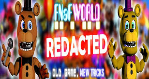 Five nights at freddy's ar: Fnaf World Redacted Download For Free