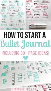 The Ultimate Step By Step Bullet Journal Guide For Beginners Bullet Journal Work Bullet Journal For Beginners Bullet Journal Writing