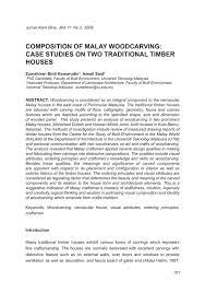 Universiti malaya's dentistry faculty associate professor dr firdaus hariri said they needed malaysians, who have access to fabrication laboratories and skills, to make the boxes. Composition Of Malay Woodcarving Case Studies On Two Traditional Timber Houses