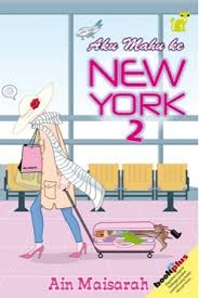 Aku Mahu Ke New York 2 By Ain Maisarah
