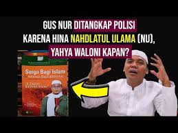 Gus Nur Ditangkap Karena Ujaran Kebencian Yahya Waloni Kapan Shelly memberi kesaksian di channel tanpa ragi bagaimana dia mengenal yesus sebagai juruselamatnya. louis prasetyo ruplayers