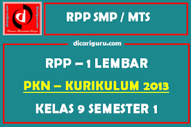 Download juga kumpulan administrasi smp/mts k13 revisi 2018. Rpp Pkn 1 Lembar Smp Kelas 9 Semester 1 Ganjil Dicariguru Com
