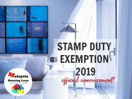 Part i preliminary short title and application 1. Stamp Duty Exemption Malaysia 2019 Malaysia Housing Loan