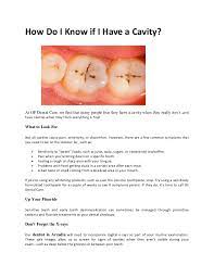 When to see a dentist. How Do I Know If I Have A Cavity