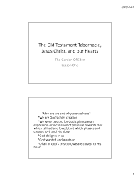 Просмотров 12 тыс.5 лет назад. Http Www Rlcnn Org Wp Content Uploads 2014 07 The Old Testament Tabernacle 1 Garden Of Eden Pdf