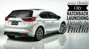 Availability of honda city 2020 car parts in pakistan honda city 2020 spare parts can be easily purchased from different automobile markets in pakistan. 2020 Honda City Hatchback Launching Details In India Youtube