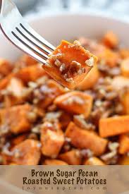 Brown Sugar Pecan Roasted Sweet Potatoes Recipe Roasted Sweet Potatoes Sweet Potato Recipes Sweet Potato Recipes Roasted