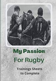 My Passion Rugby: Rugby Special Training Book - Improve Your Sessions And  Player Skills - 50 Training Cards To Complete - Large Format - For  Rugbyman: Editions, Rogers & Sports: 9798665315195: Amazon.com: Books