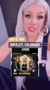 GREELEY COLORADO ❤️ JULY 5 MS KRAZIE