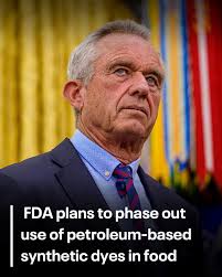 The FDA and HHS will announce plans to begin phasing out petroleum-based  synthetic dyes in the nation's food supply. Some research links synthetic  dyes in food to neurobehavioral problems in some children