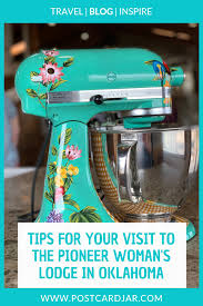 The best kitchenaid stand mixer for small spaces. 12 Tips For Your Visit To The Pioneer Woman S Lodge On Drummond Ranch Postcard Jar Travel Blog