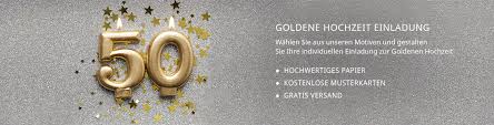 Wir freuen uns, euch zu unserer goldenen hochzeit am (datum) einladen zu können. Einladungskarten Goldene Hochzeit Lieferzeit 1 2 Werktage